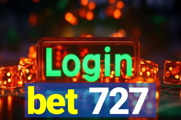 bet 727